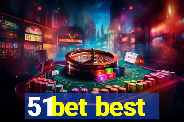 51bet best